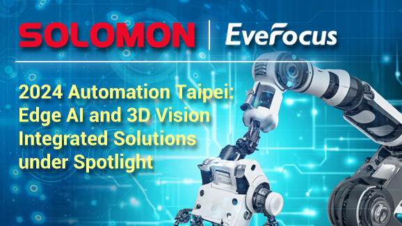 2024 Automation Taipei: Edge AI and 3D Vision Integrated Solutions under Spotlight