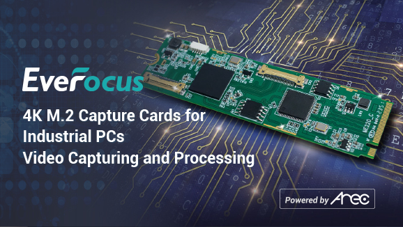 EverFocus 正式發布 4K M.2 擷取卡，適用於工業電腦視頻擷取和處理