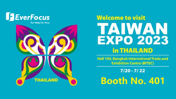 EverFocus will attend 2023 Taiwan Expo in Thailand and Secutech Vietnam on July 19-22