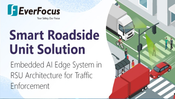 EverFocus RSU AI 解決方案使道路更加安全且暢通無阻