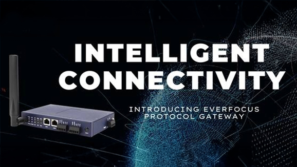 EverFocus Launches IoT Gateway to Redefine Ways of Connection